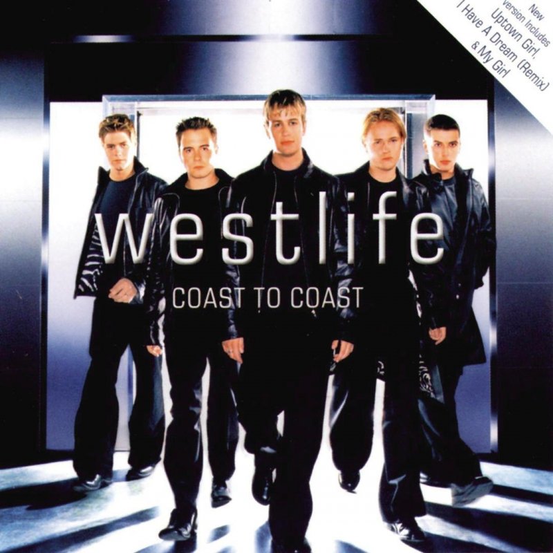 Westlife Coast To Coast Westlife - My Love lyrics | Musixmatch