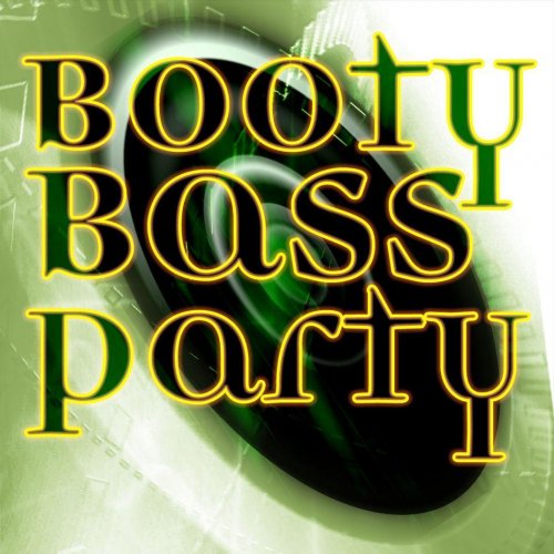 Booty Bass Party