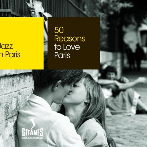 Jazz in Paris: 50 Reasons to Love Paris