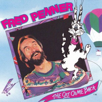 The Cat Came Back (Testo) - Fred Penner - MTV Testi e canzoni