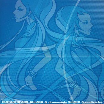 Guitarfreaks 10thmix Drummania 9thmix Soundtracks By Various Artists Album Lyrics Musixmatch