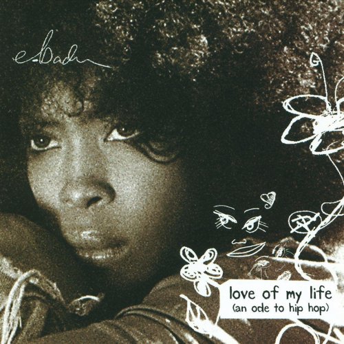 Erykah Badu Feat Common –Love Of My Life Erykah Badu, Common - Love Of My Life (An Ode To Hip Hop