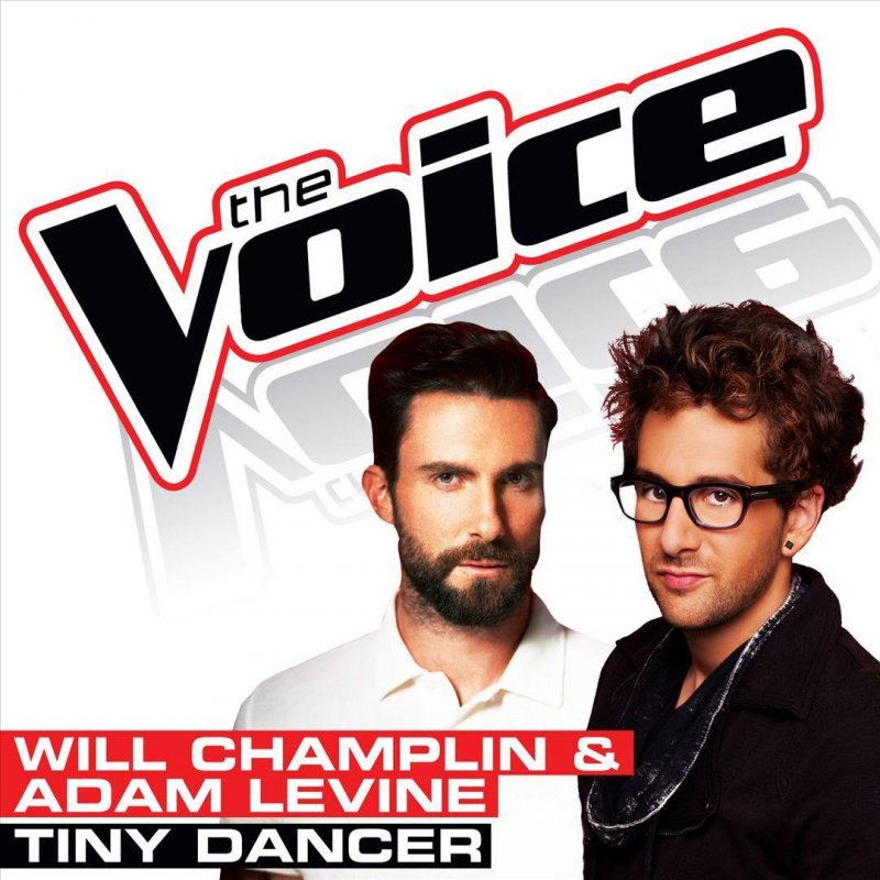 Will Champlin feat. - Tiny Dancer - The Voice Lyrics | Musixmatch