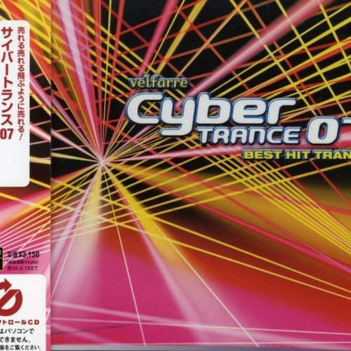 Velfarre Cyber Trance 07: Best Hit Trance
