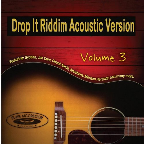 Drop It Riddim, Vol. 3 (Acoustic Version)
