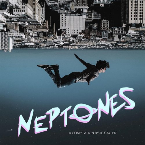 Neptones: A Compilation by JC Caylen