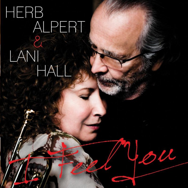 Herb Alpert feat. Lani Hall Cast Your Fate to the Wind Lyrics