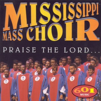 Mississippi Mass Choir - We Praise You Lyrics | Musixmatch