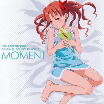 Toaru Kagaku No Railgun Original Sound Track 2 Moment By 井内舞子 Album Lyrics Musixmatch Toaru Kagaku No Railgun Original Sound Track 2 Moment By 井内舞子 Album Lyrics Musixmatch