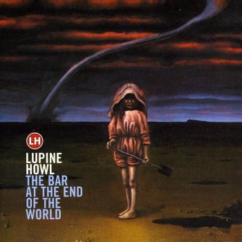 The Bar at the End of the World by Lupine Howl album lyrics ...