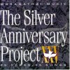 The Silver Anniversary Project Maranatha! Music - cover art
