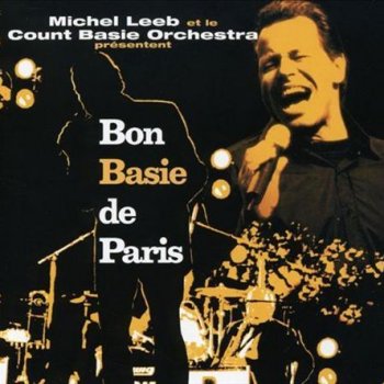 Michel Leeb Le Count Basie Orchestra J Aime Paris Au Mois De Mai Lyrics Musixmatch