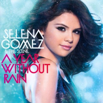 A Year Without Rain (Deluxe Edition)