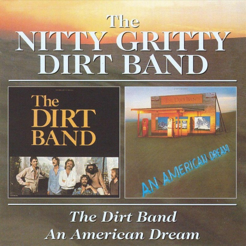 The Dirt Band An American Dream Lyrics Musixmatch The Dirt Band An American Dream Lyrics Musixmatch