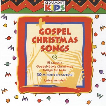 Gospel Christmas Songs by Cedarmont Kids album lyrics | Musixmatch - Song Lyrics and Translations