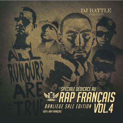 Spéciale dédicace au rap français, Vol. 4 (Best of 2011) [Banlieue sale édition]