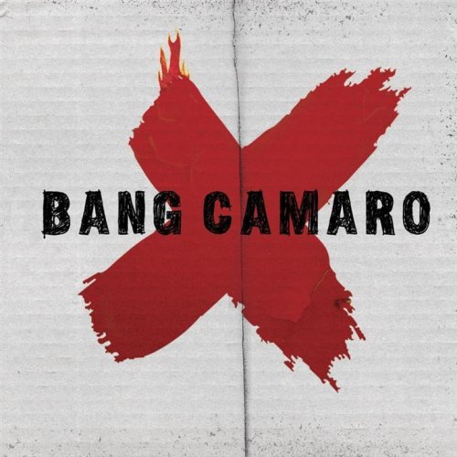 Bang Camaro - Bang Camaro Lyrics